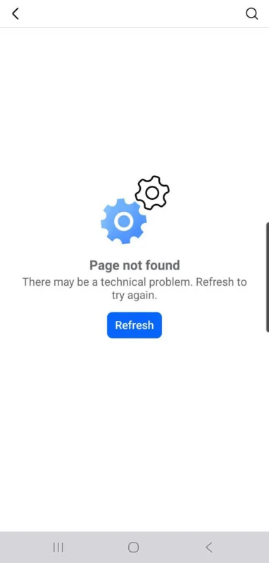 Screenshot of an error message with two gear icons, reading "Page not found. There may be a technical problem. Refresh to try again." Below, there is a blue "Refresh" button.