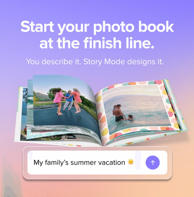 An open photo book with colorful pages shows family vacation images. Above, text reads, “Start your photo book at the finish line. You describe it. Story Mode designs it.” Below is a search bar with “My family’s summer vacation ☀️.”.